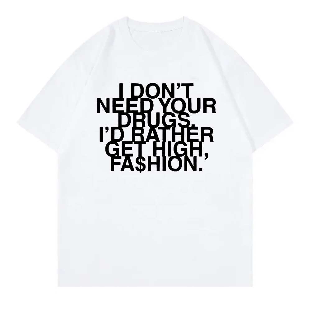 I Don’t Need Your Drugs I’d Ra - огляд і ціна Summer Rae Clothing